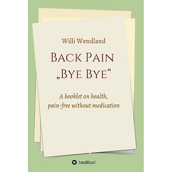 Back Pain Bye Bye, Willi Wendland