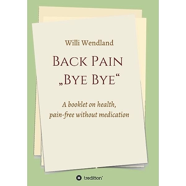 Back Pain Bye Bye, Willi Wendland