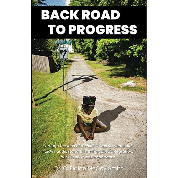 Back Road to Progress, C. Elaine McCoy Smith