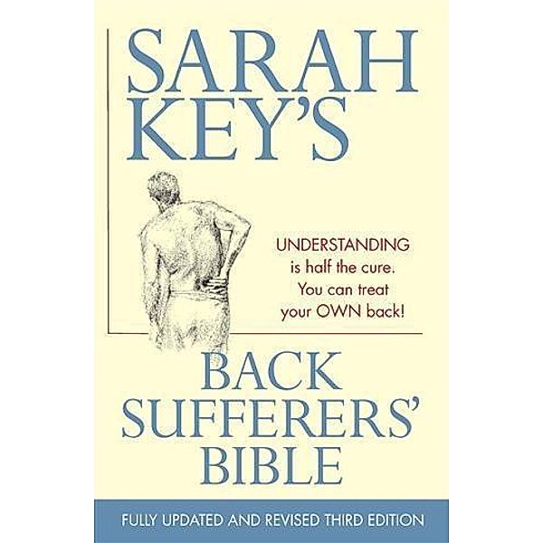 Back Sufferers' Bible, SARAH KEY