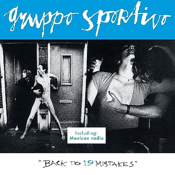 Back To 19 Mistakes, Gruppo Sportivo