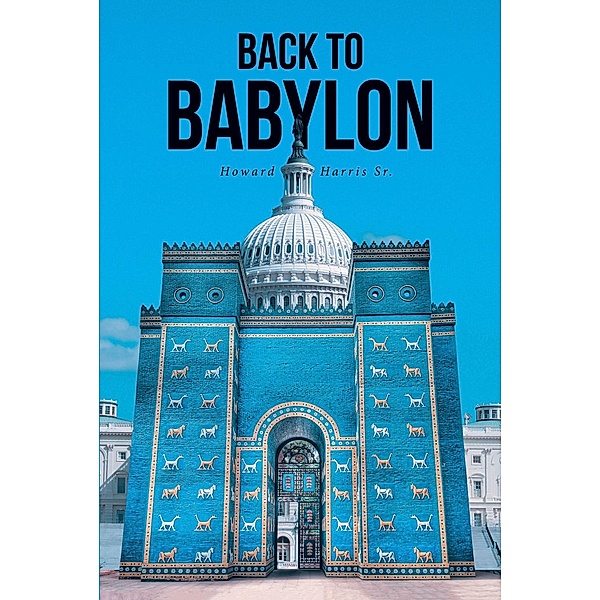 Back to Babylon, Howard Harris