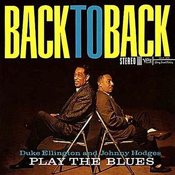 Back To Back, Duke Ellington & Hodges Johnny