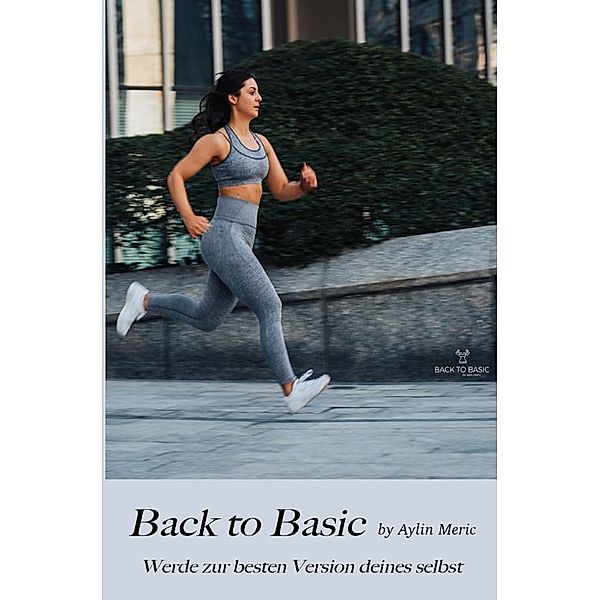 Back to Basic, Aylin Meric