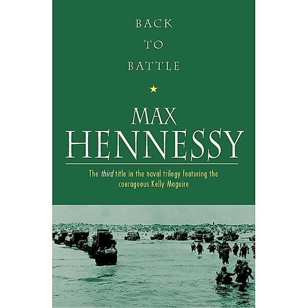 Back To Battle / Kelly Maguire Bd.3, Max Hennessy