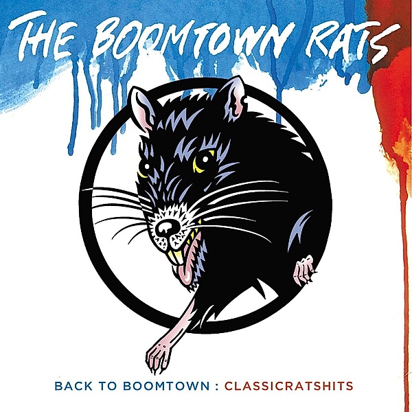 Back To Boomtown: Classic Rats' Hits, The Boomtown Rats