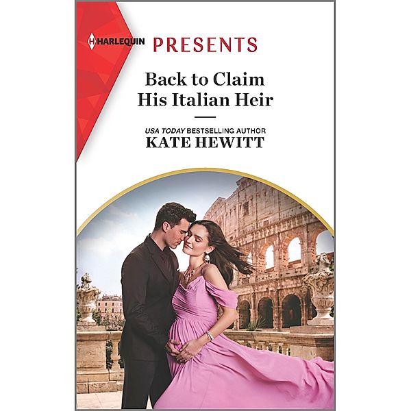 Back to Claim His Italian Heir, Kate Hewitt