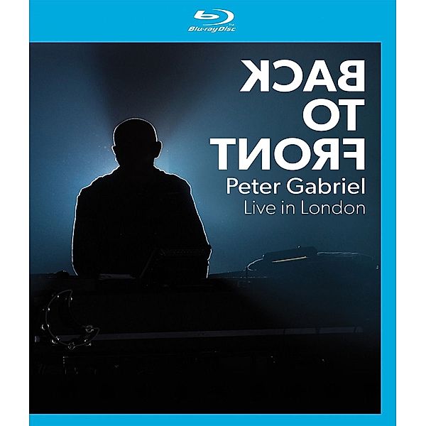 Back To Front-Live In London (Bluray), Peter Gabriel
