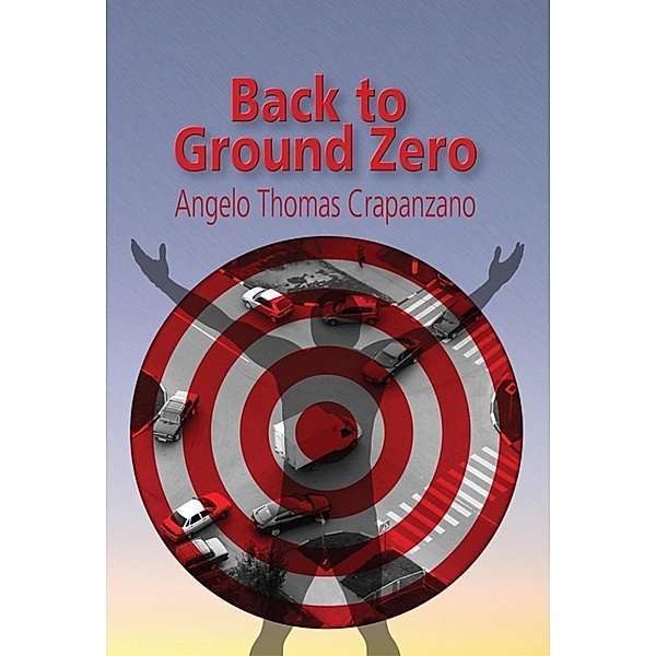 Back to Ground Zero / SBPRA, Angelo Crapanzano