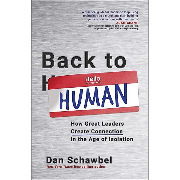 Back to Human, Dan Schawbel