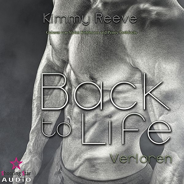 Back to Life - 1 - Verloren, Kimmy Reeve