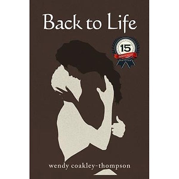Back to Life / Duho Books, Wendy Coakley-Thompson