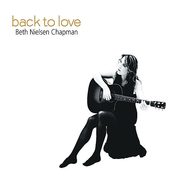 Back To Love (Reissue), Beth Nielsen Chapman