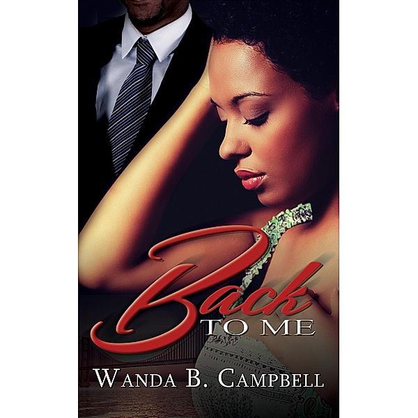 Back to Me, Wanda B. Campbell