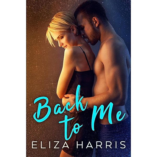 Back to Me, Eliza Harris