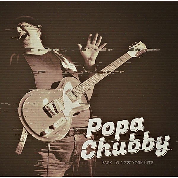 Back To New York City (Vinyl), Popa Chubby
