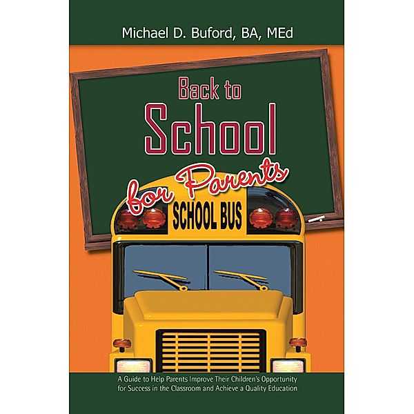 Back to School for Parents, Michael D. Buford Ba