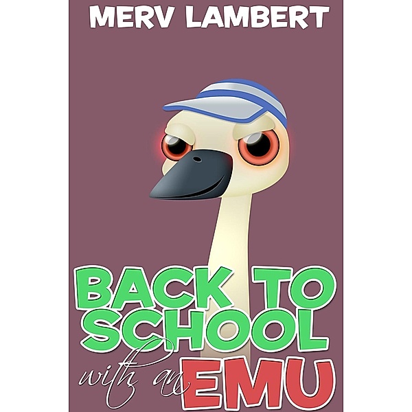 Back to School with an Emu / Andrews UK, Merv Lambert
