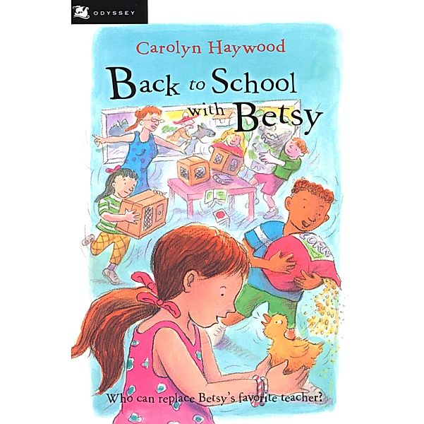 Back to School with Betsy / Clarion Books, Carolyn Haywood