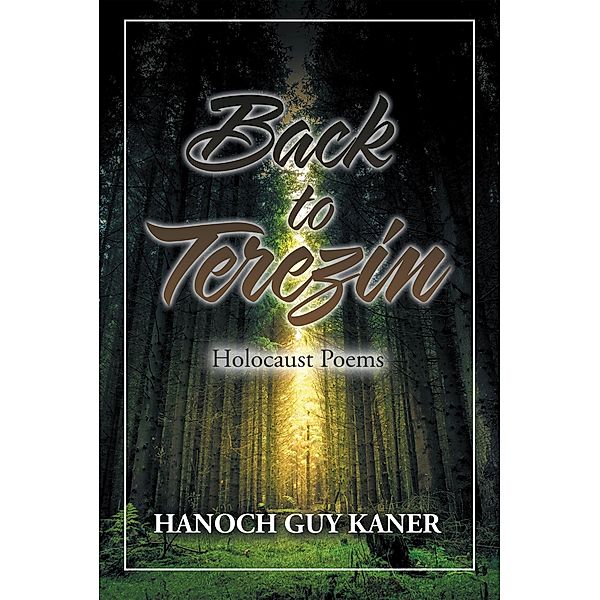 Back to Terezin, Hanoch Guy Kaner