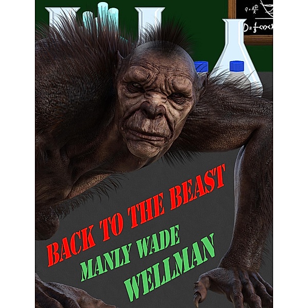 Back to the Beast / Wildside Press, Manly Wade Wellman