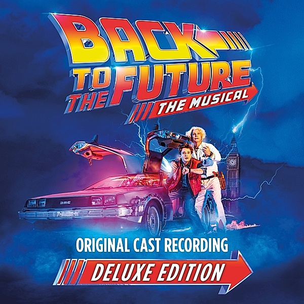 Back To The Future: The Musical (Deluxe Edition), Original Cast of Back To The Future: The Musical