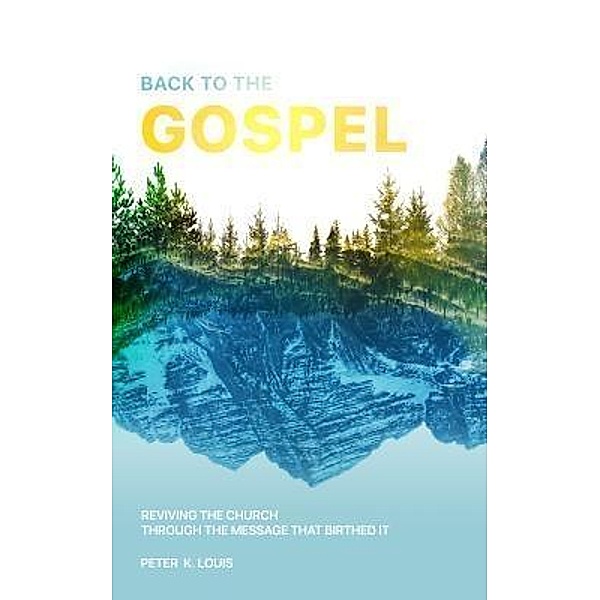 Back to the Gospel, Peter Louis