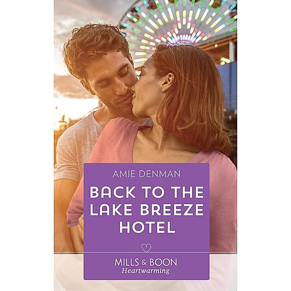Back To The Lake Breeze Hotel / Starlight Point Stories Bd.5, Amie Denman