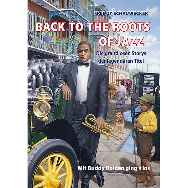 BACK TO THE ROOTS OF JAZZ, Freddy Schauwecker