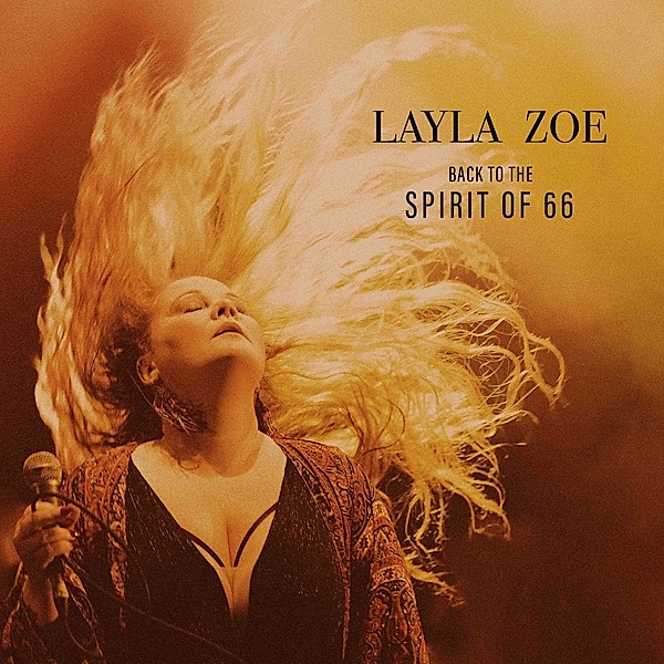 Back To The Spirit Of 66, Layla Zoe