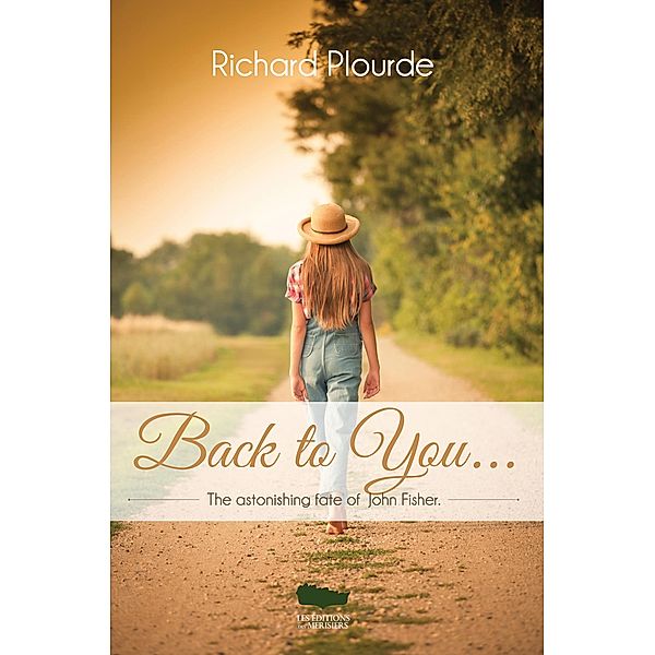 Back to You..., Richard Plourde