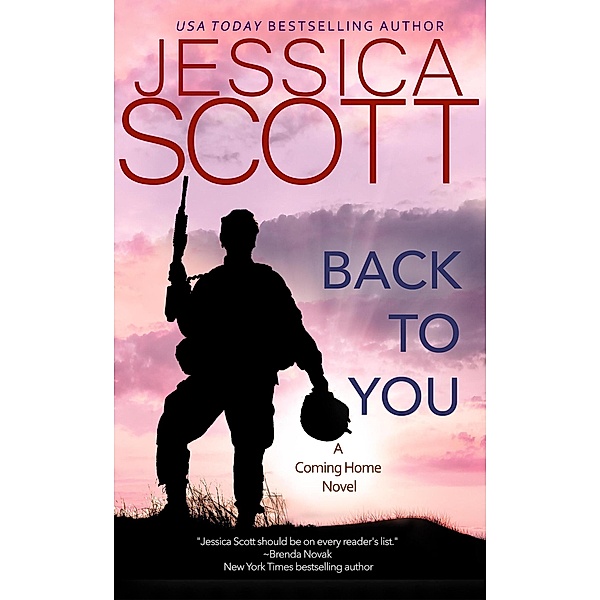 Back to You (Coming Home, #3) / Coming Home, Jessica Scott