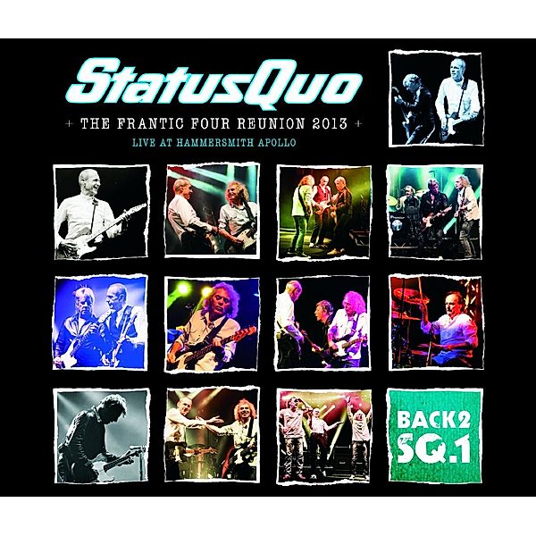 Back2 SQ.1 - The Frantic Four Reunion 2013 (6 CD Box-Set), Status Quo