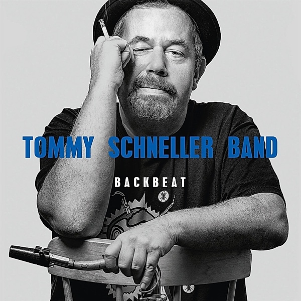 Backbeat, Tommy Schneller Band