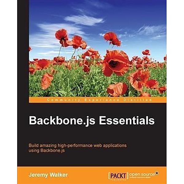 Backbone.js Essentials, Jeremy Walker