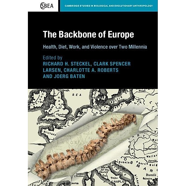 Backbone of Europe / Cambridge Studies in Biological and Evolutionary Anthropology
