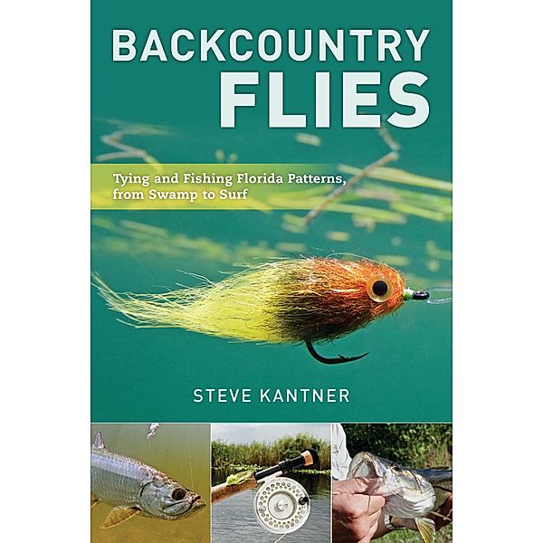 Backcountry Flies, Steve Kantner