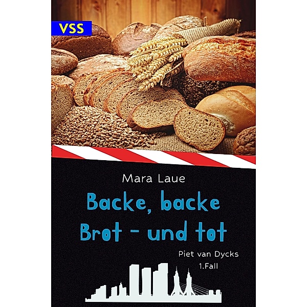 Backe, backe Brot - und tot, Mara Laue