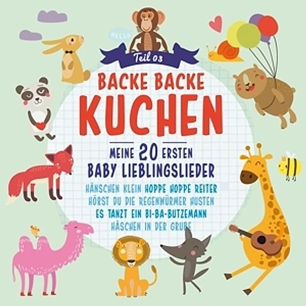 Backe Backe Kuchen (3).Meine 20 Ersten Baby Liebl, Diverse Interpreten