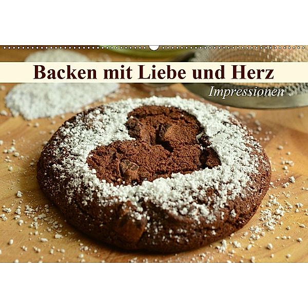 Backen mit Liebe und Herz. Impressionen (Wandkalender 2021 DIN A2 quer), Elisabeth Stanzer