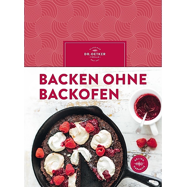 Backen ohne Backofen, Oetker Verlag, Oetker