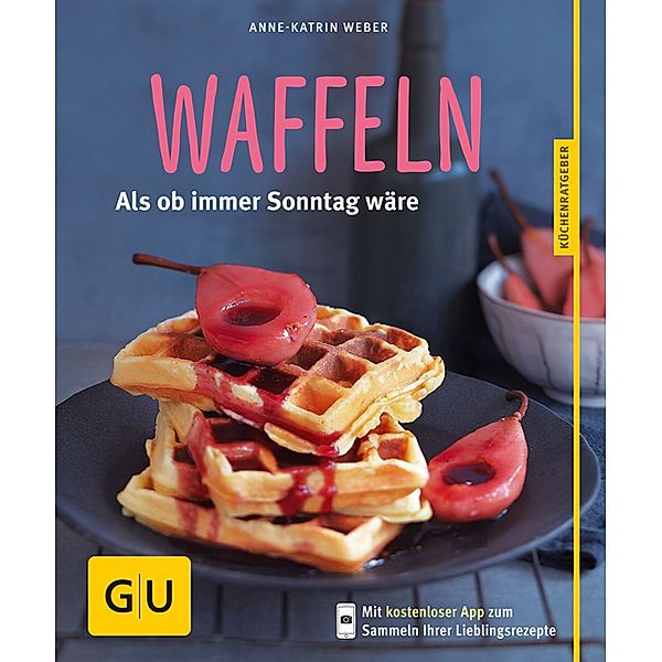 Backen / Waffeln, Anne-Katrin Weber