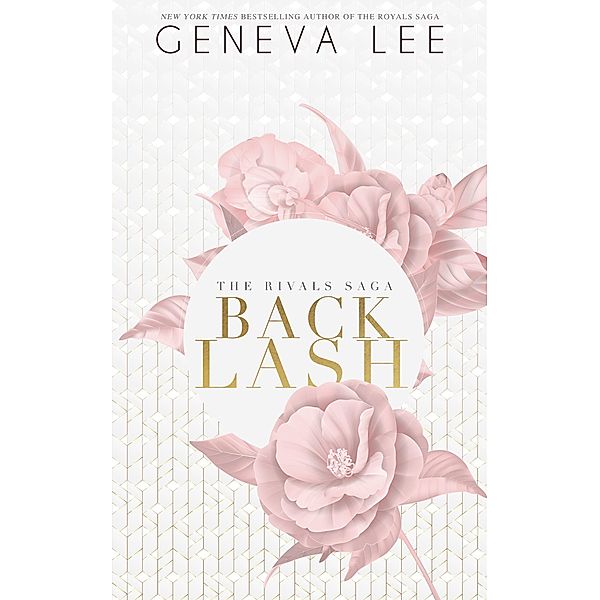 Backlash (The Rivals, #2) / The Rivals, Geneva Lee