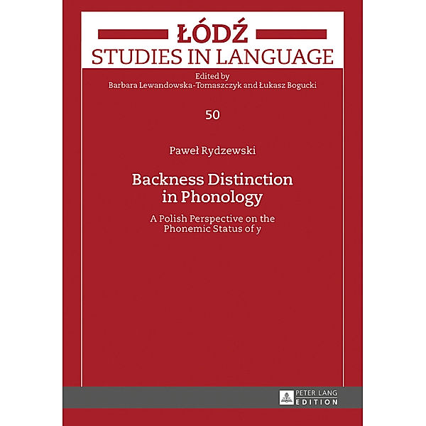 Backness Distinction in Phonology, Pawel Rydzewski