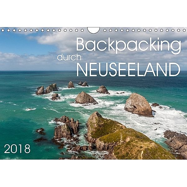Backpacking durch Neuseeland (Wandkalender 2018 DIN A4 quer), Irma van der Wiel