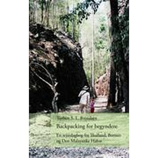 Backpacking for begyndere, Torben S. L. Svendsen