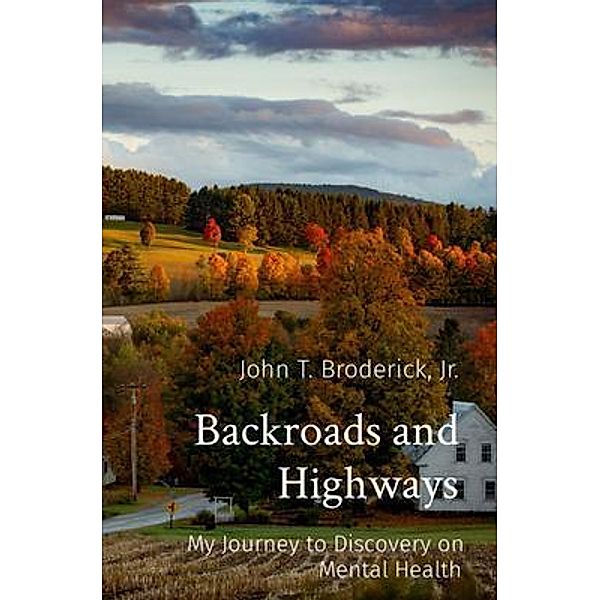 Backroads and Highways, John Broderick