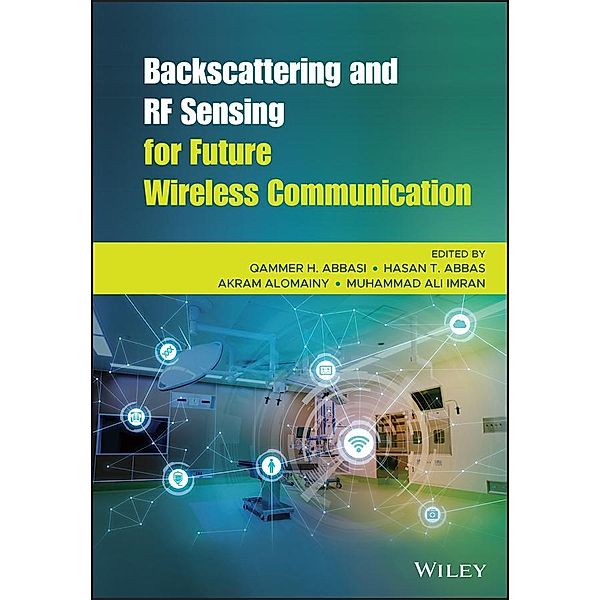 Backscattering and RF Sensing for Future Wireless Communication