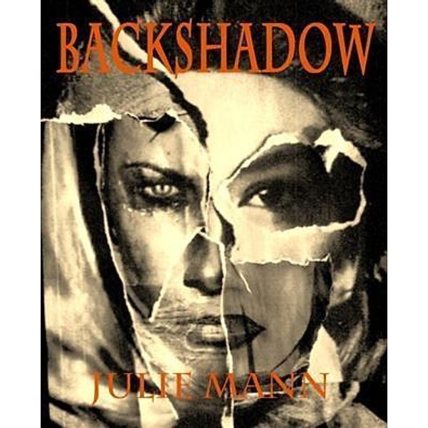 Backshadow, Julie Mann