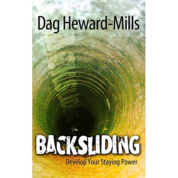 Backsliding, Dag Heward-Mills